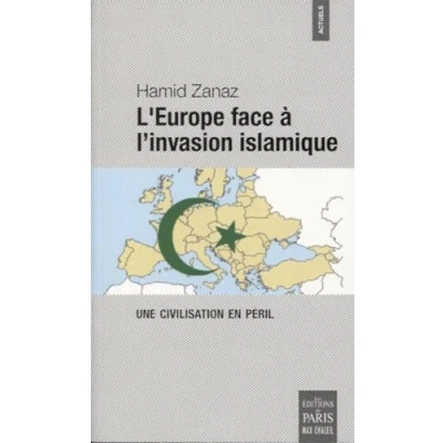Image de L&#039;Europe face à l&#039;invasion islamique: Une civilisation en péril