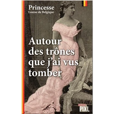 Image de Autour des trônes que j&#039;ai vus tomber Livre d’occasion Très bon