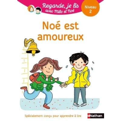 Image de Regarde, je lis avec Noé et Mila lecture CP Niveau 2 est amoureux (12) Livre d’occasion Très bon