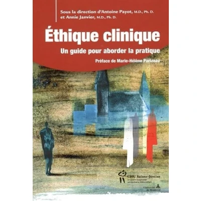 Image de Ethique clinique : Un guide pour aborder la pratique Livre d’occasion Correct