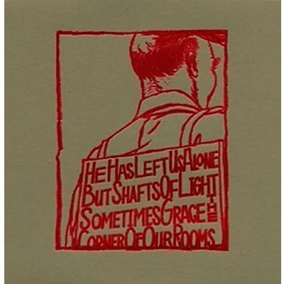 Image de He Has Left Us Alone But Shafts Of Light Sometimes Grace The Corners Our Rooms