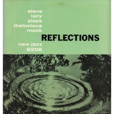Image de Disque Vinyle STEVE LACY Reflections SOW049 Sowing Records 2024 Europe Jazz