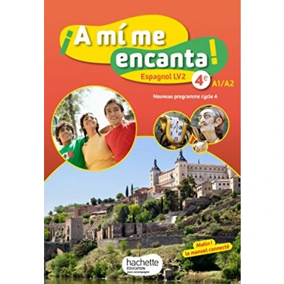 Image de A mi me encanta espagnol cycle 4 / 4e LV2 Livre élève éd. 2017 d’occasion Très bon