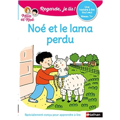 Image de Regarde, je lis avec Noé et Mila Lecture CP Niveau 1+ le lama perdu Livre d’occasion Bon
