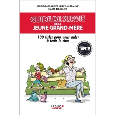 Image de Guide de survie la jeune grand mère: 100 listes pour vous aider à tenir le choc