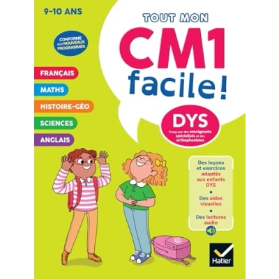 Image de Mon CM1 facile ! Adapté aux enfants DYS ou en difficulté d&#039;apprentissage Nouveau programme Leçons et exercices corrigés accessibles à tous (Broc