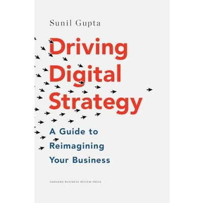 Image de Driving Digital Strategy: A Guide to Reimagining Your Business