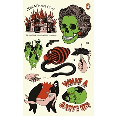 Image de What a Carve Up!: ‘Everything novel ought to be: courageous, challenging, funny, sad’ The Times