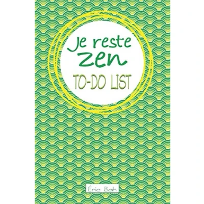 Image de Je reste zen To Do List: Carnet List à cocher, Gestion des tâches quotidiennes, Checklist choses faire, Cahier avec citations ... les multi potentiels et perfectionnistes