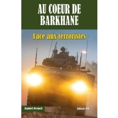 Image de Au coeur de Barkhane Face aux terroristes Livre d’occasion Bon