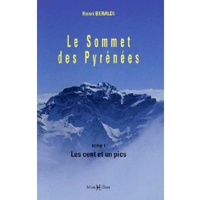 Image de Sommet des Pyrénées T. 1 : Cent et un pics
