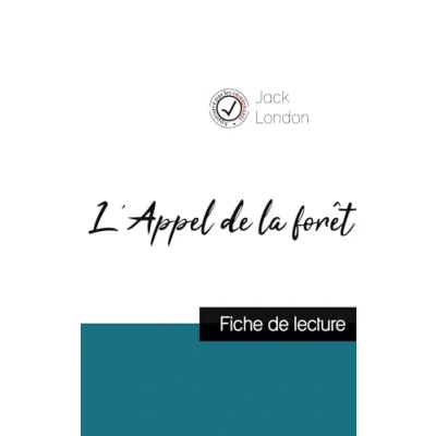 Image de L&#039;Appel de la forêt Jack London (fiche lecture et analyse complète l&#039;oeuvre)