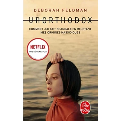 Image de Unorthodox: Comment j&#039;ai fait scandale en rejetant mes origines hassidiques Livre d’occasion Bon