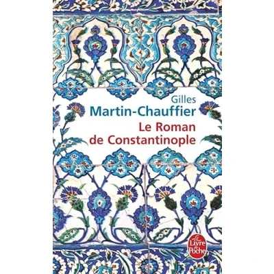 Image de Le Roman de Constantinople Livre d’occasion Correct