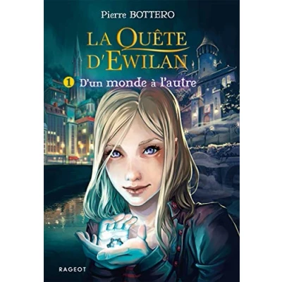 Image de La quête d&#039;Ewilan T1 : D&#039;un monde à l&#039;autre Livre d’occasion Très bon