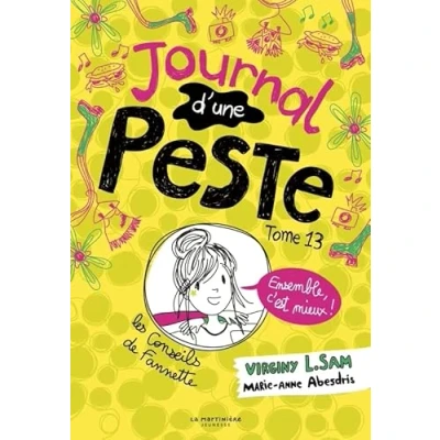 Image de Le Journal d&#039;une peste peste, tome 13. Ensemble, c&#039;est mieux. (Broché)