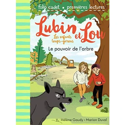 Image de Lubin et Lou, Tome 8 : Le pouvoir de l&#039;arbre FOLIO CADET PREMIERES LECTURES 6 à 7 ans