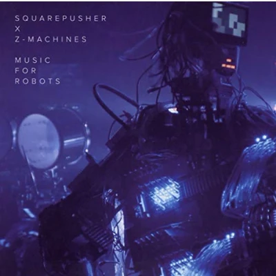 Image de CD SQUAREPUSHER X Z MACHINES Music For Robots BRE49 Warp Records, B 2014 Japon ObiDance &amp; Electronica Occasion