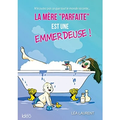 Image de La mère parfaite&quot; est une emmerdeuse&quot; Livre d’occasion Très bon