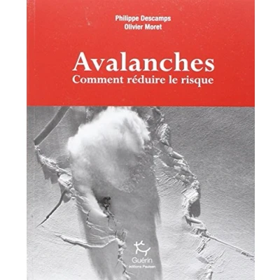 Image de Avalanches Comment réduire le risque
