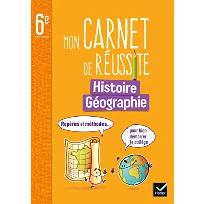 Image de Mon carnet de réussite Histoire Géographie 6e Ed. 2023 Repères et méthodes