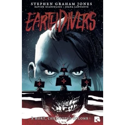 Image de Earthdivers À mort, Christophe Colomb ! Livre d’occasion Correct