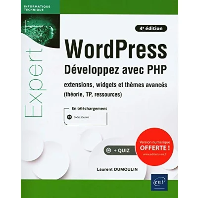 Image de WordPress Développez avec PHP extensions, widgets et thèmes avancés (théorie, TP, ressources) (4e édition) Livre d’occasion Correct
