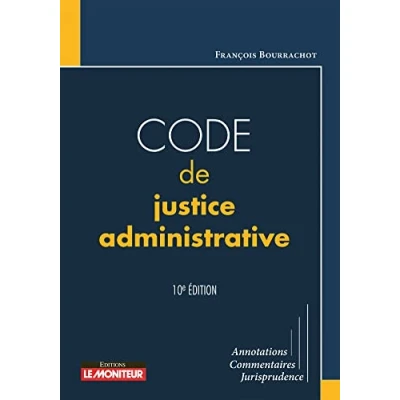 Image de Code de justice administrative: Annotations Commentaires Jurisprudence