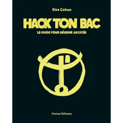 Image de Hack ton bac Le guide pour réussir au lycée Livre d’occasion Très bon