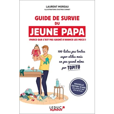 Image de Guide de survie du jeune papa (édition 10 ans): 100 listes pas toutes super utiles mais un peu quand même Livre d’occasion Correct