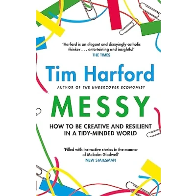 Image de Messy: How to Be Creative and Resilient in a Tidy Minded World