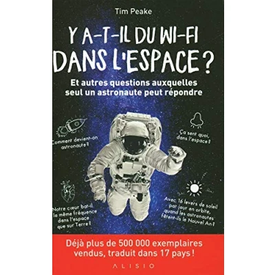 Image de Y a t il du wifi dans l&#039;espace ?: Et autres questions auxquelles seul un astronaute peut répondre Livre d’occasion Bon