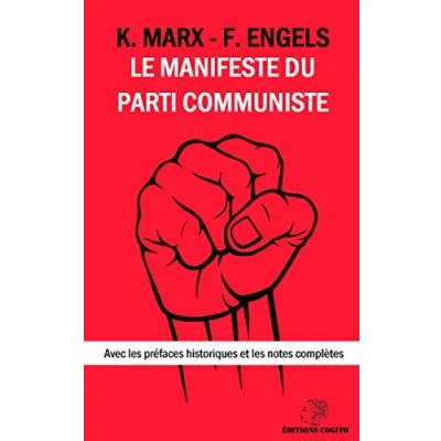 Image de Le Manifeste du Parti Communiste: Avec les préfaces historiques et notes complètes