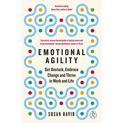 Image de Emotional Agility: Get Unstuck, Embrace Change and Thrive in Work Life