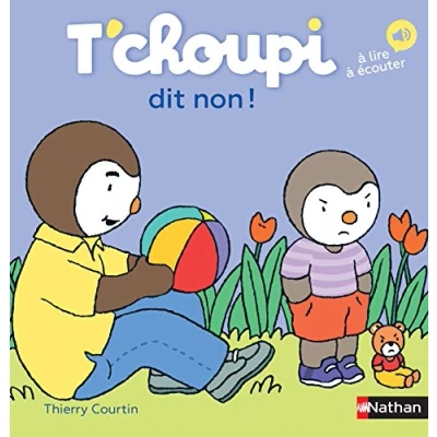 Image de T&#039;choupi dit non Dès 2 ans (60) Livre d’occasion Correct
