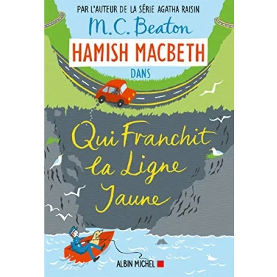 Image de Hamish Macbeth 5 Qui franchit la ligne jaune Livre d’occasion Correct