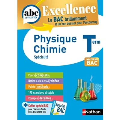 Image de Physique Chimie Terminale ABC Excellence Bac 2024 Enseignement de spécialité Tle Cours complets, Notions clés et vidéos,... Livre d’occasion