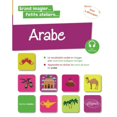 Image de Arabe en images avec exercices ludiques. Apprendre et réviser les mots de base. A1 (Broché)