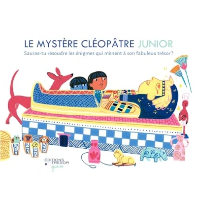 Image de Le mystère Cléopâtre Junior: Sauras tu résoudre les énigmes qui mènent à son fabuleux trésor ?