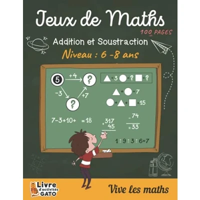 Image de jeux de Maths: 100 pages d&#039;exercices : Calcul mental Additions et Soustractions Cahier Mathématique niveau CP/CE1/CE2 pour enfants 6 à 8 ans