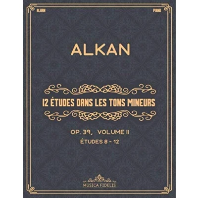 Image de 12 études dans les tons mineurs (Op. 39): Volume II (Études 8 à 12) Partitions de piano