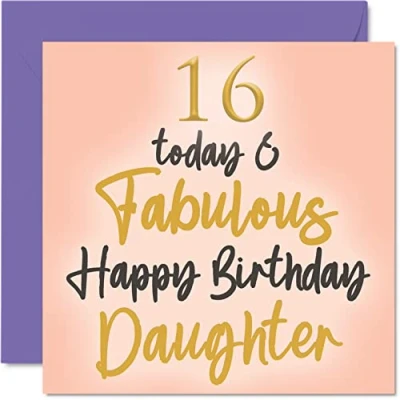 Image de Fabuleuses cartes d&#039;anniversaire pour fille 16 Today &amp; Fabulous Carte de la part d&#039;une maman, d&#039;un papa, fille, 145 mm x Jolies vœux