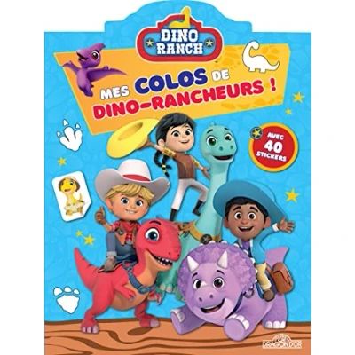Image de dino Ranch Mes colos de rancheurs Coloriages avec stickers Dès 4 ans