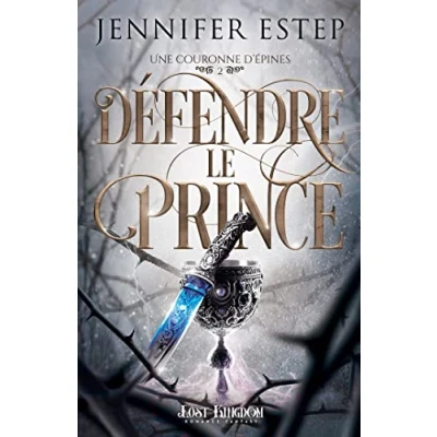 Image de Défendre le prince: Une couronne d&#039;épines 2 Livre d’occasion Correct