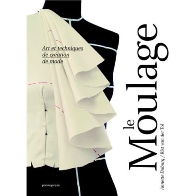 Image de Le Moulage Art et techniques de création mode Livre d’occasion Correct