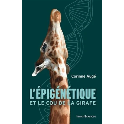Image de L&#039;épigénétique et le cou de la girafe