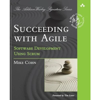 Image de Succeeding with Agile: Software Development Using Scrum