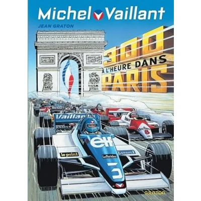 Image de Michel Vaillant Tome 42 300 à l&#039;heure dans Paris / Edition spéciale, Limitée (Opé été 2024) (BD)