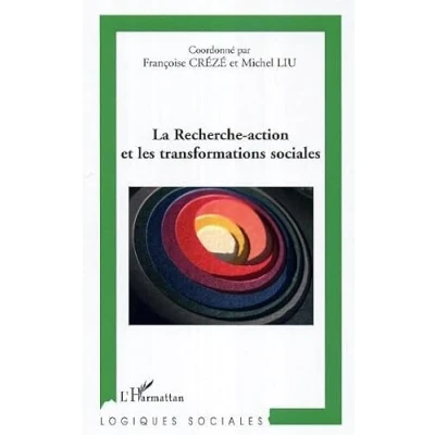 Image de La recherche action et les transformations sociales Livre d’occasion Très bon
