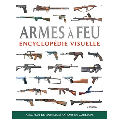 Image de Armes à feu: Avec plus de 1000 illustrations en couleurs Livre d’occasion Très bon
